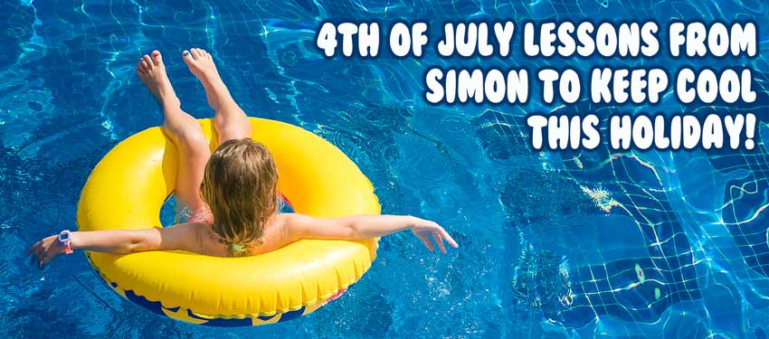 4th Of July Lessons From Simon To Keep Cool This Holiday-Life Is Crap