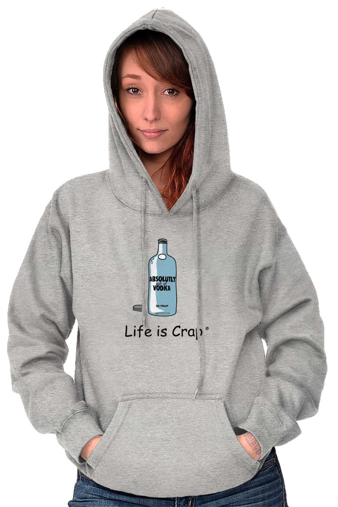 Absolutely Out Of Vodka Hoodie-Direct To Garment Print-Life Is Crap