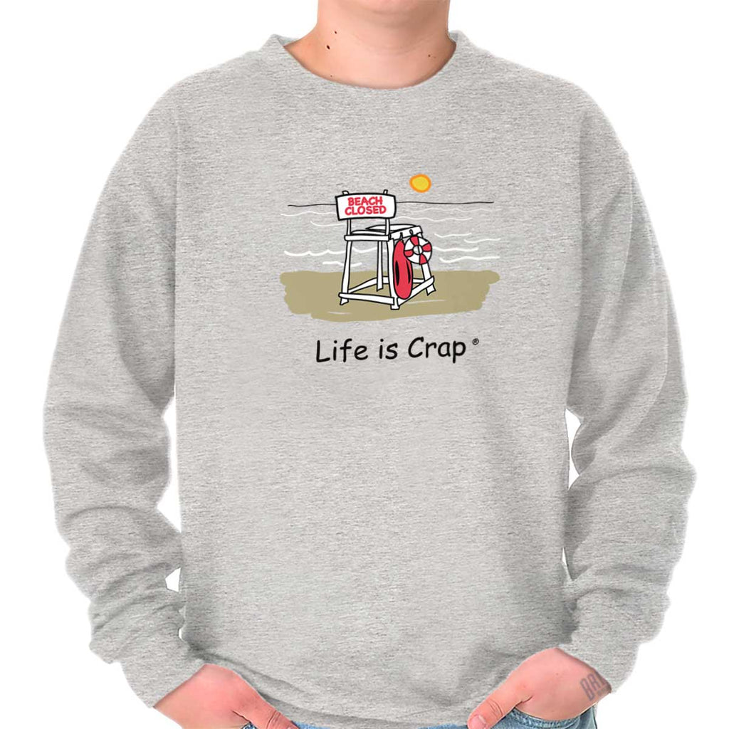 Beach Closed Sweatshirt-Direct To Garment Print-Life Is Crap