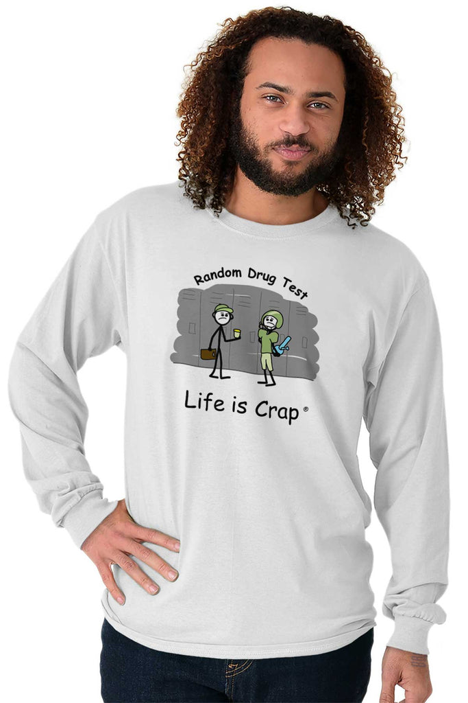 Drug Test Long Sleeve Tee-Direct To Garment Print-Life Is Crap