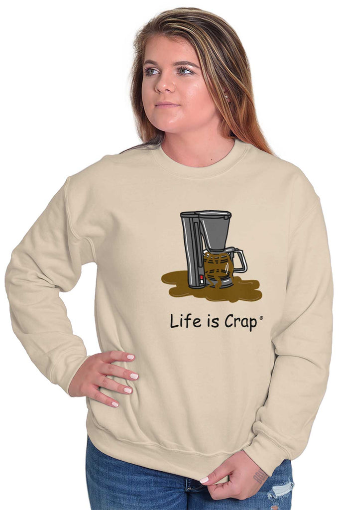Coffee Over Flow Sweatshirt-Direct To Garment Print-Life Is Crap
