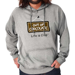 Out Of Chocolate Hoodie-Direct To Garment Print-Life Is Crap