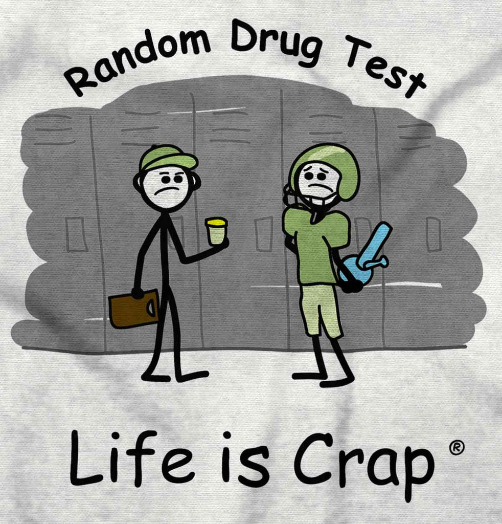 Drug Test Long Sleeve Tee-Direct To Garment Print-Life Is Crap