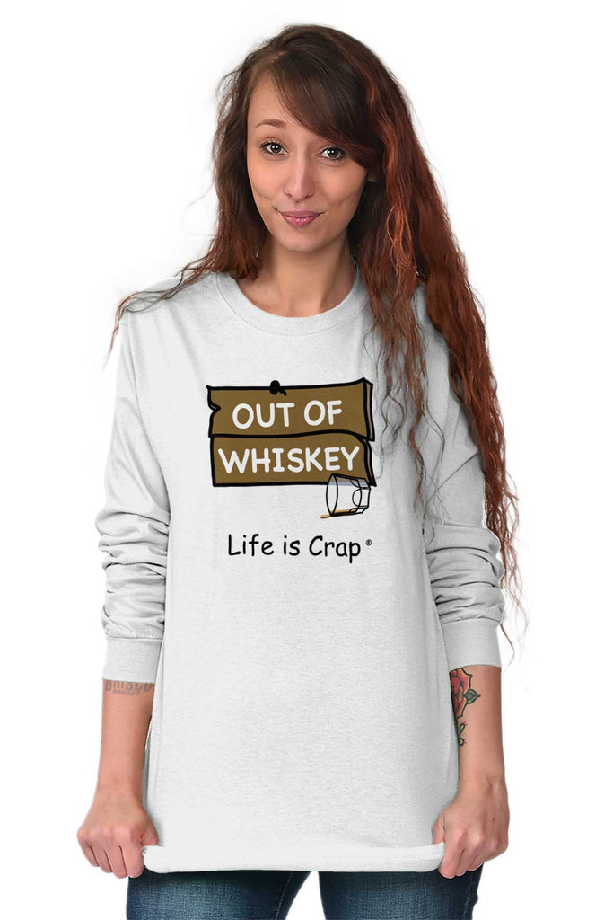 Out Of Whiskey Long Sleeve Tee-Direct To Garment Print-Life Is Crap
