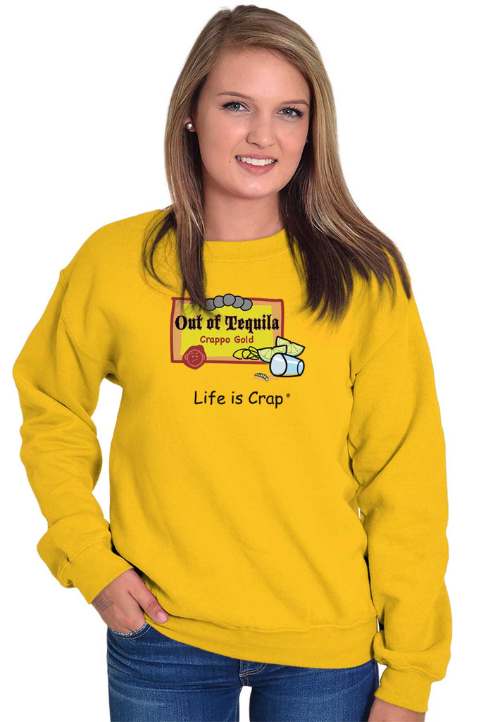 Out Of Tequila Label Sweatshirt-Direct To Garment Print-Life Is Crap
