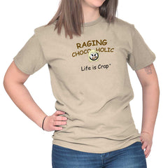 Chocoholic T-Shirt-Direct To Garment Print-Life Is Crap