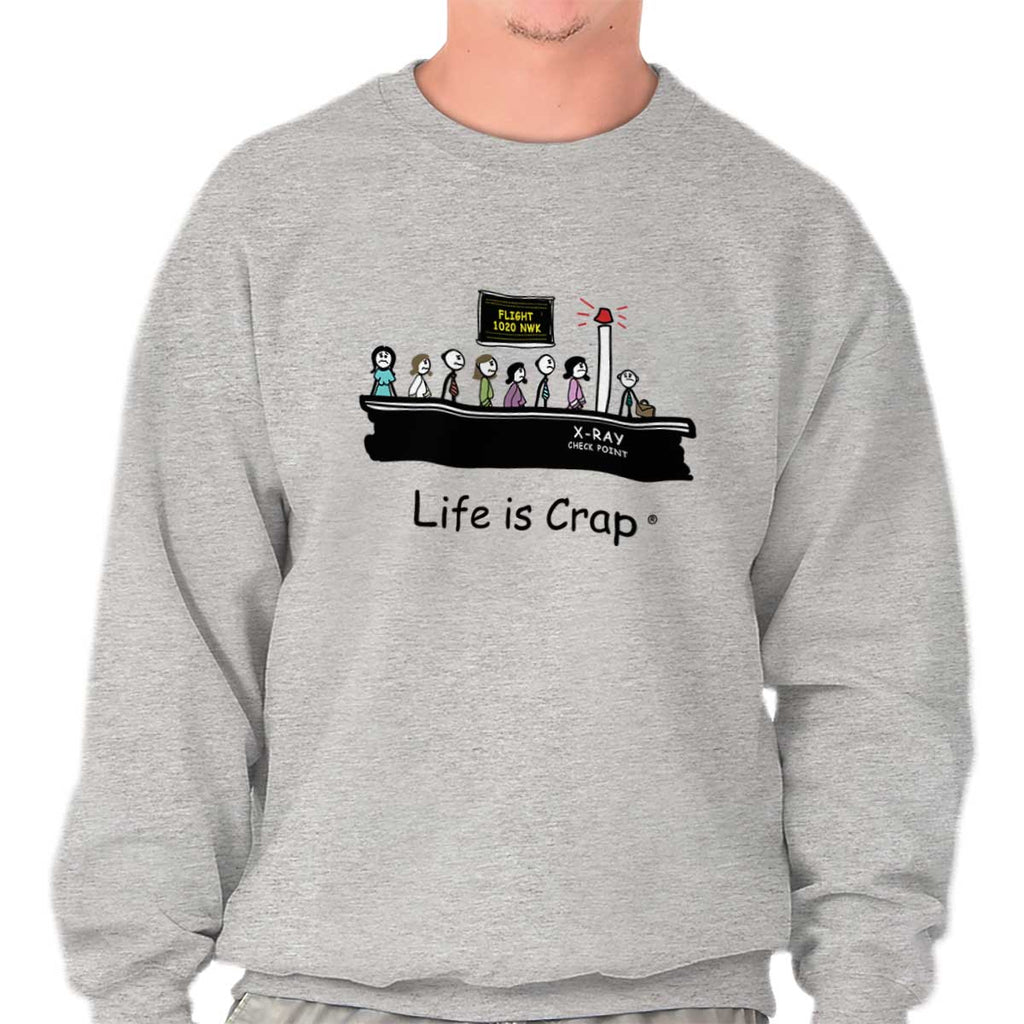 Airport Security Sweatshirt-Direct To Garment Print-Life Is Crap