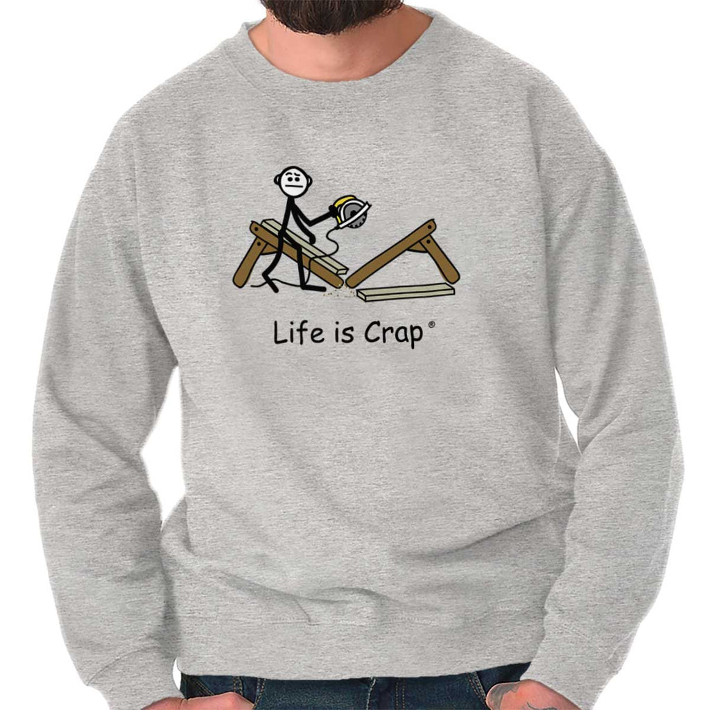 Saw Table Sweatshirt-Direct To Garment Print-Life Is Crap