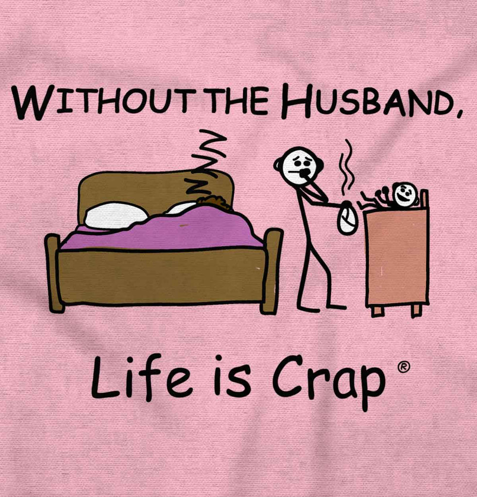 Husband Baby Hoodie-Direct To Garment Print-Life Is Crap