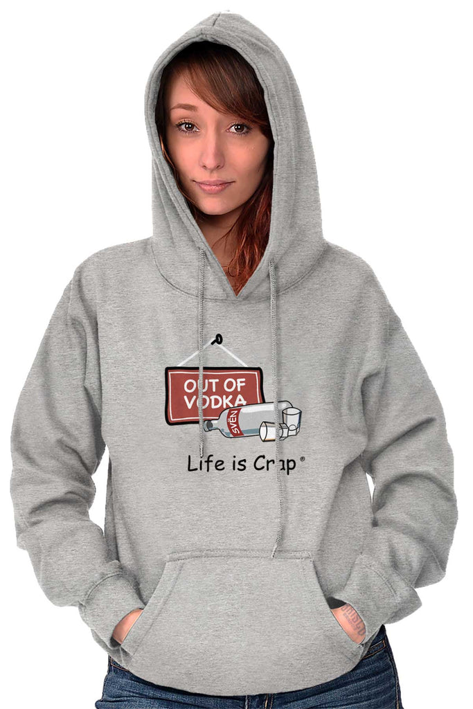 Out Of Vodka Hoodie-Direct To Garment Print-Life Is Crap