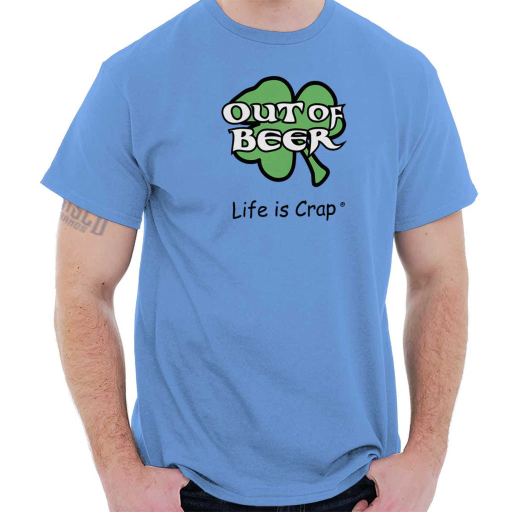 Out Of Beer Shamrock T-Shirt-Direct To Garment Print-Life Is Crap