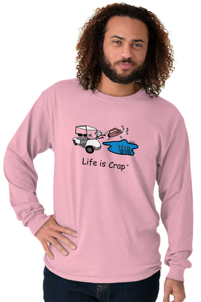 Golf Cart Long Sleeve Tee-Direct To Garment Print-Life Is Crap