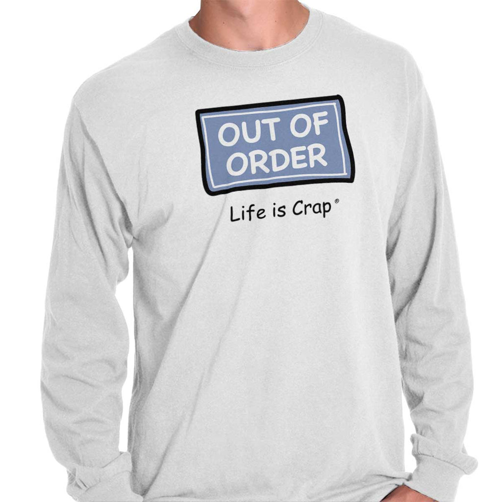 Out Of Order Long Sleeve Tee-Direct To Garment Print-Life Is Crap