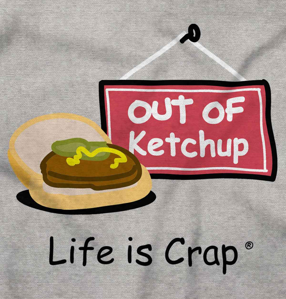 Out Of Ketchup Long Sleeve Tee-Direct To Garment Print-Life Is Crap